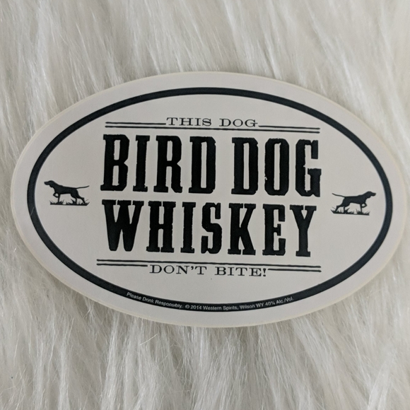 Bird Dog Whiskey Other - Bird Dog Whiskey Oval Sticker